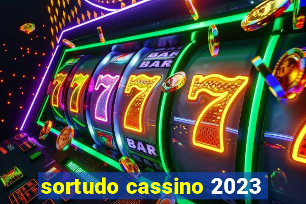 sortudo cassino 2023