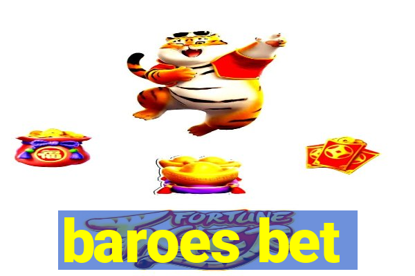 baroes bet