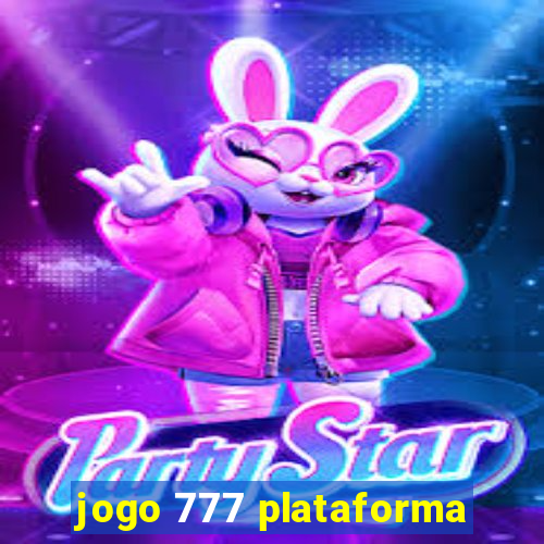 jogo 777 plataforma