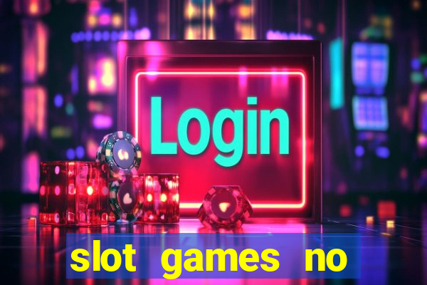 slot games no deposit bonus