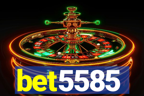 bet5585