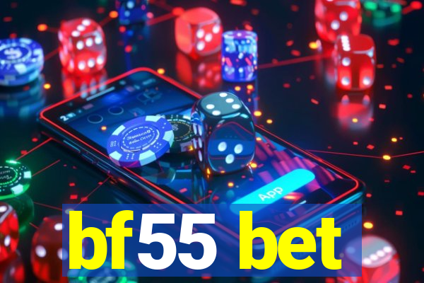 bf55 bet