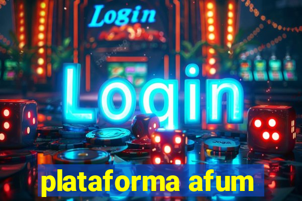 plataforma afum