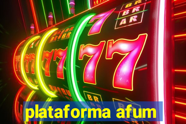 plataforma afum