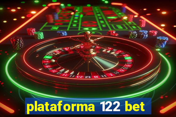 plataforma 122 bet