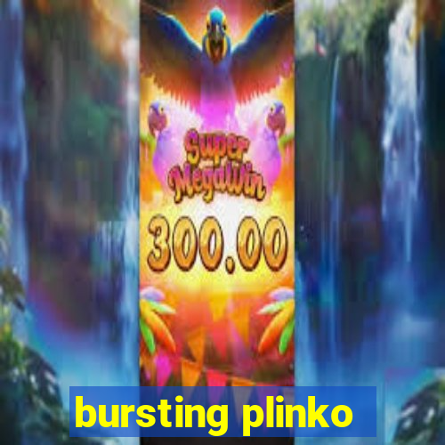 bursting plinko