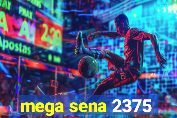 mega sena 2375