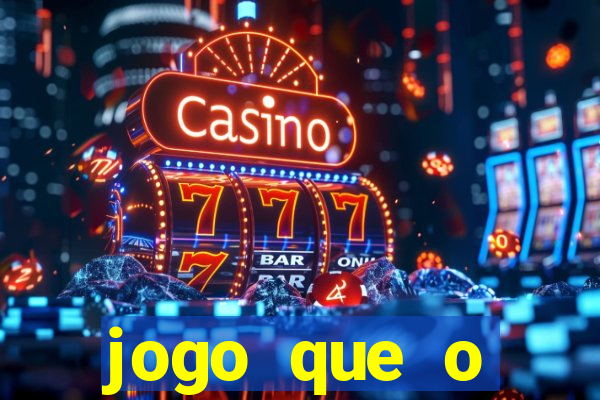 jogo que o gusttavo lima faz propaganda