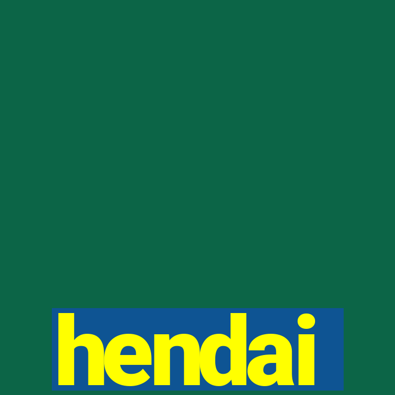 hendai