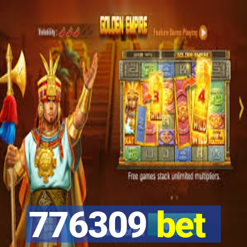 776309 bet