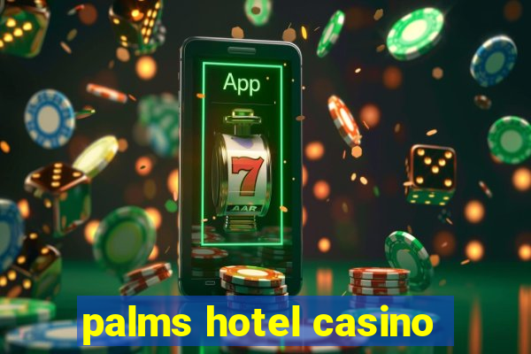 palms hotel casino