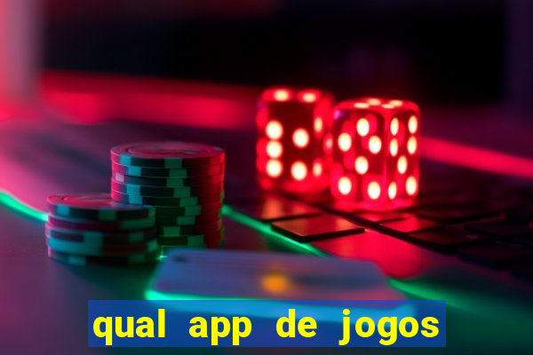 qual app de jogos que ganha dinheiro de verdade