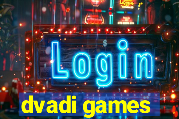 dvadi games