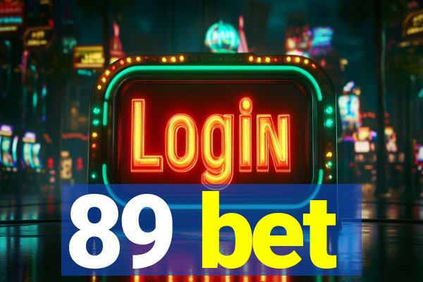 89 bet