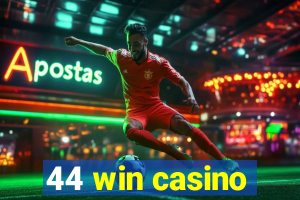 44 win casino