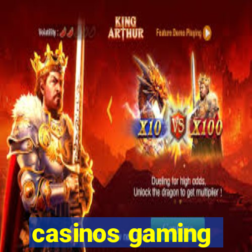 casinos gaming