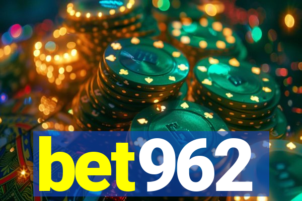 bet962