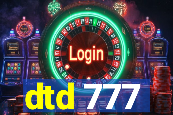 dtd 777