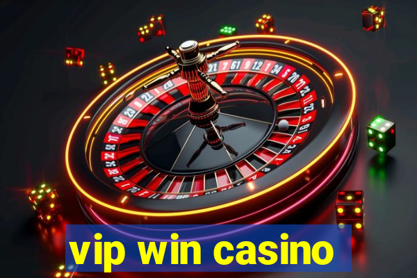 vip win casino