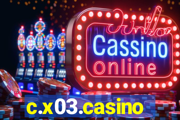 c.x03.casino