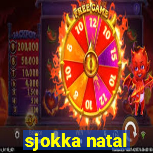 sjokka natal