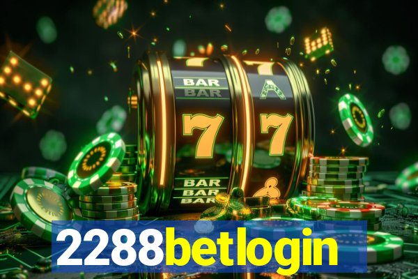 2288betlogin