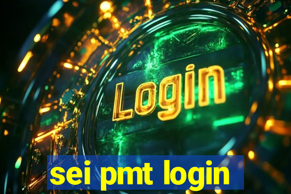 sei pmt login