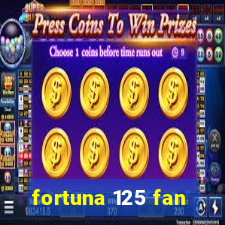 fortuna 125 fan