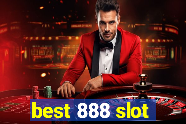 best 888 slot