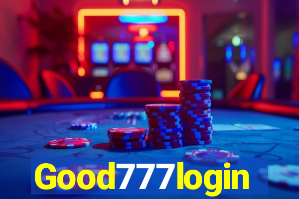 Good777login