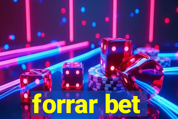 forrar bet