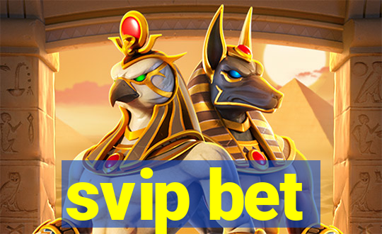 svip bet