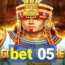 bet 05