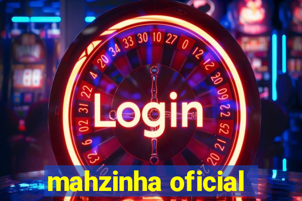 mahzinha oficial