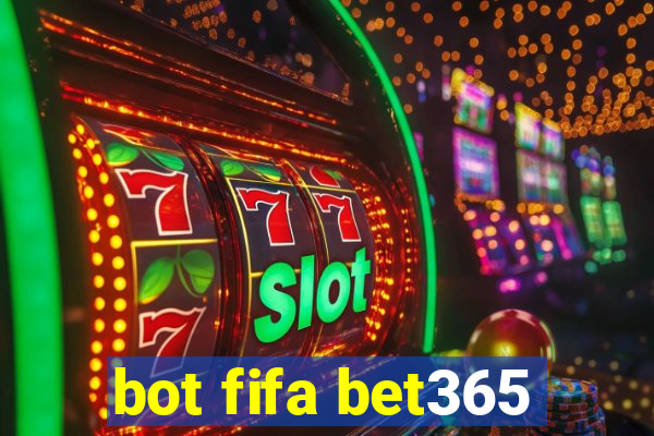 bot fifa bet365