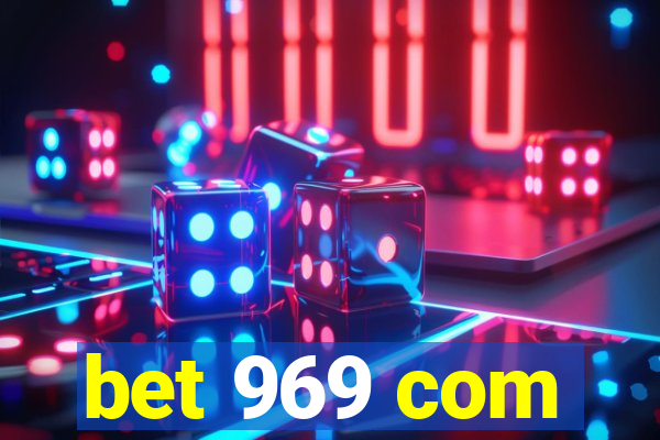 bet 969 com