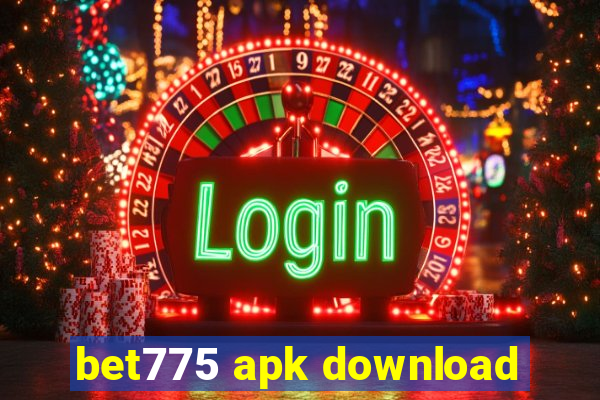 bet775 apk download