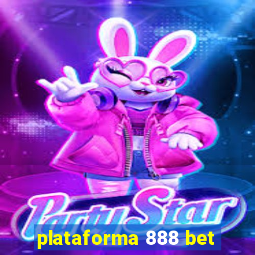 plataforma 888 bet