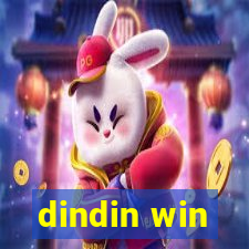 dindin win