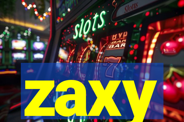 zaxy