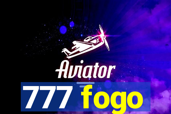 777 fogo