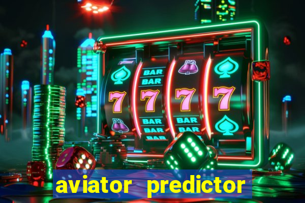 aviator predictor v4.0 activation code free