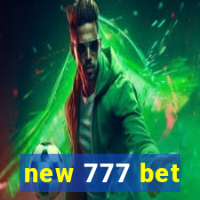 new 777 bet