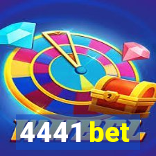 4441 bet