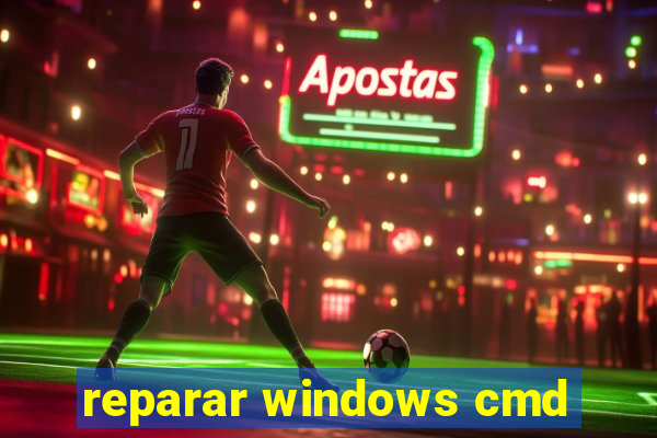 reparar windows cmd