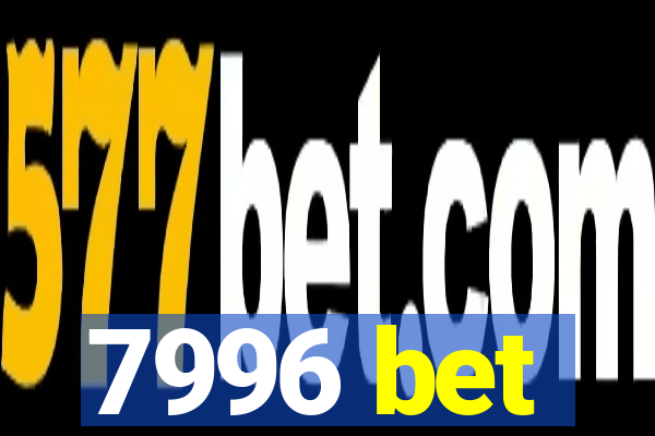 7996 bet