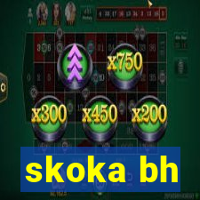 skoka bh