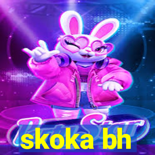 skoka bh