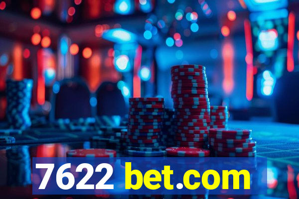 7622 bet.com