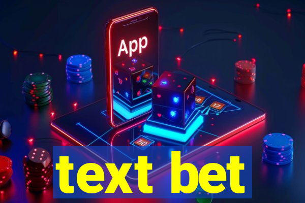 text bet